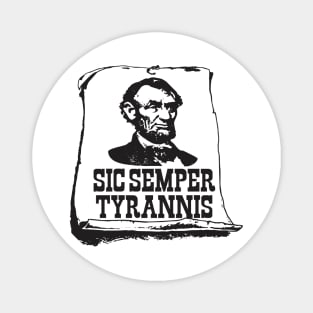 Sic Semper Tyrannis - Timothy McVeigh Magnet